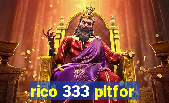 rico 333 pltfor